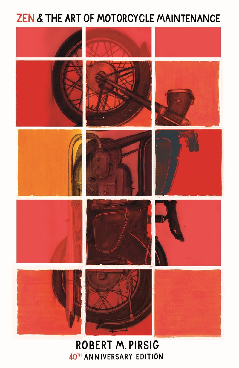 Zen and the Art of Motorcycle Maintenance