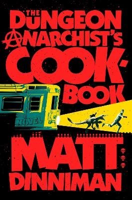 The Dungeon Anarchist