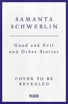 Good and Evil and Other Stories