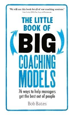 The Little Book of Big Coaching Models