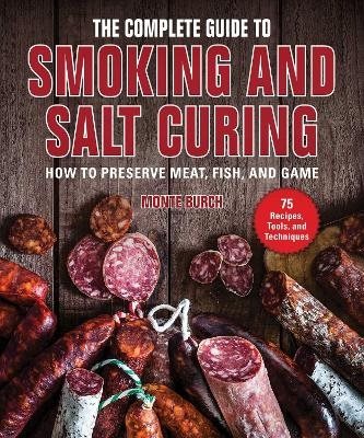 The Complete Guide to Smoking and Salt Curing