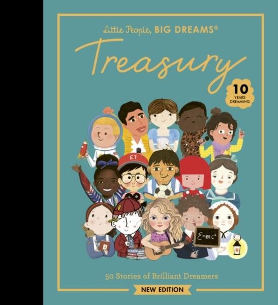 Little People, BIG DREAMS: Treasury: 50 Stories of Brilliant Dreamers