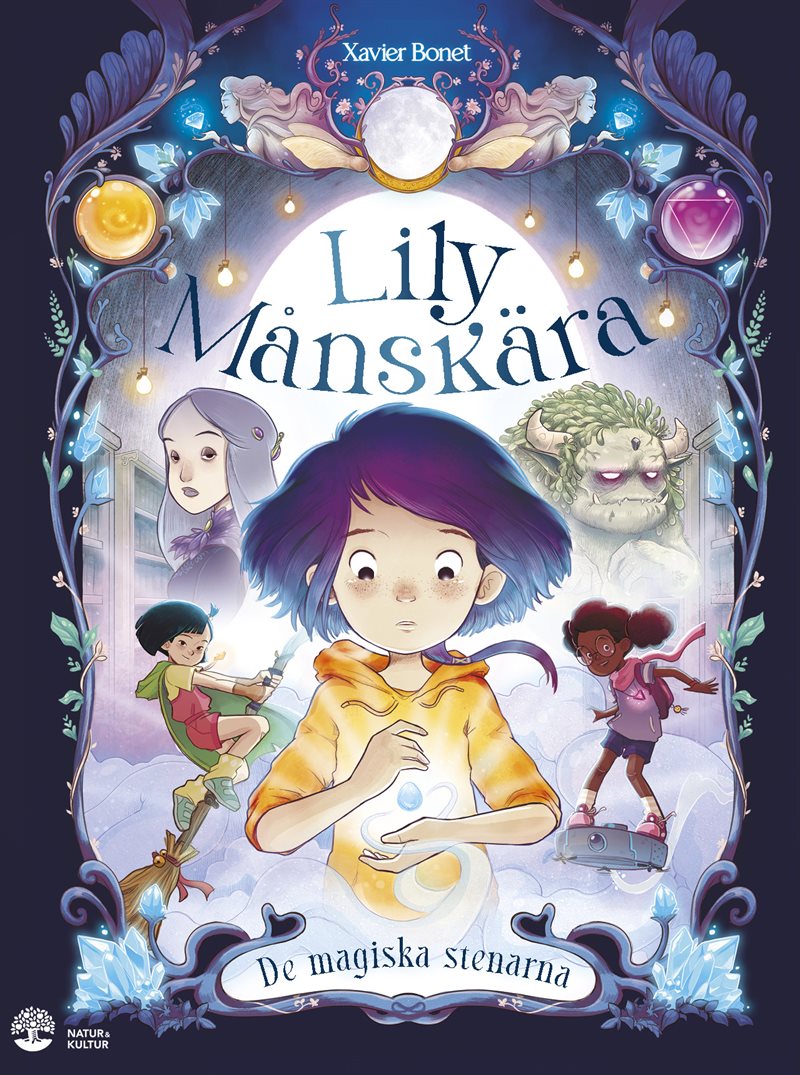 Lily Månskära – De magiska stenarna