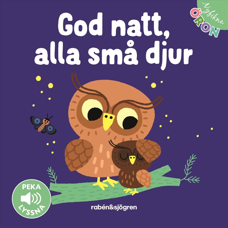 Nyfikna öron - God natt, alla små djur : Peka - Lyssna