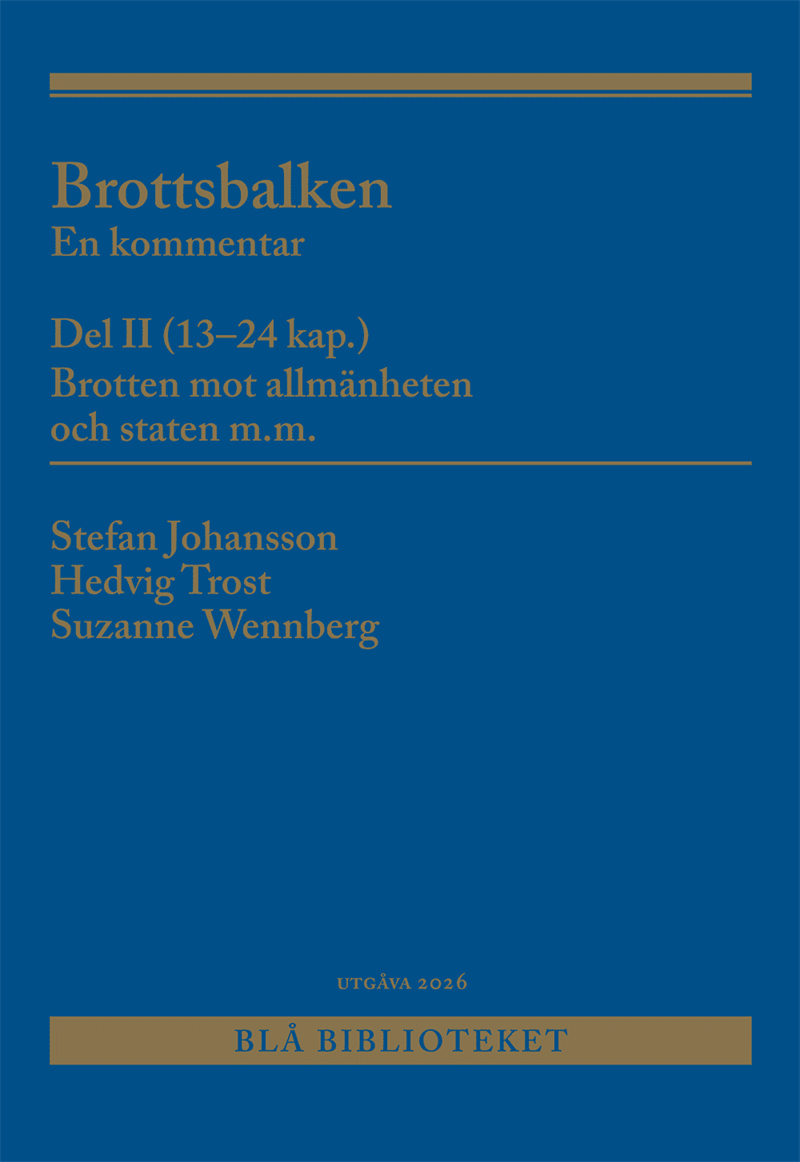 Brottsbalken Del II (13-24 kap.) : En kommentar