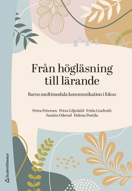 Från högläsning till lärande - Barns multimodala kommunikation i fokus