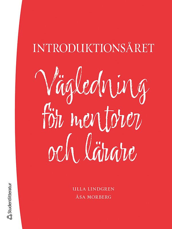 Introduktionsåret - Vägledning för mentorer och lärare