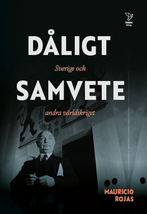 Dåligt samvete: Sverige och andra världskriget