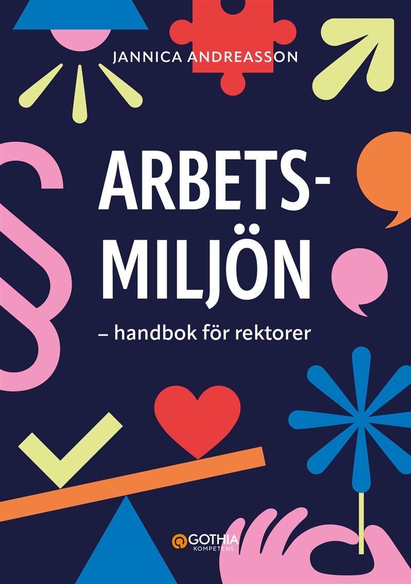 Arbetsmiljön – handbok för rektorer