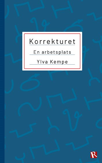 Korrekturet : en arbetsplats