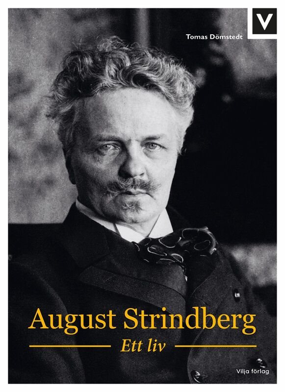 August Strindberg : ett liv