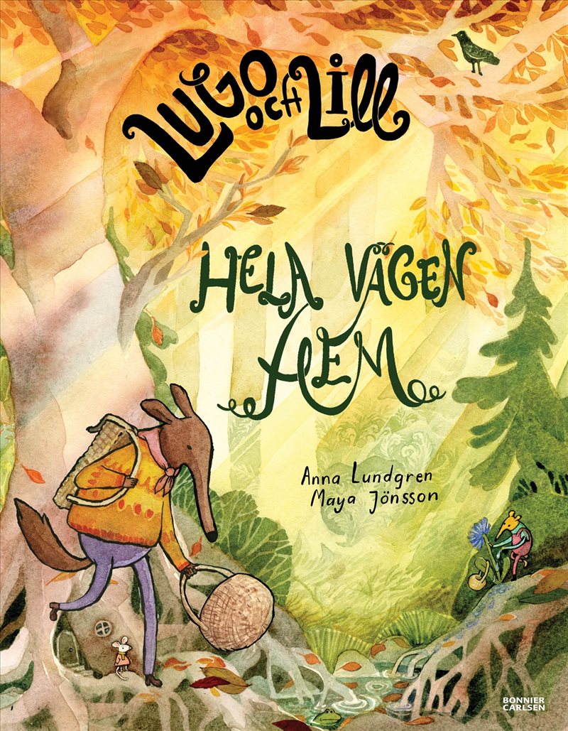Lugo och Lill. Hela vägen hem