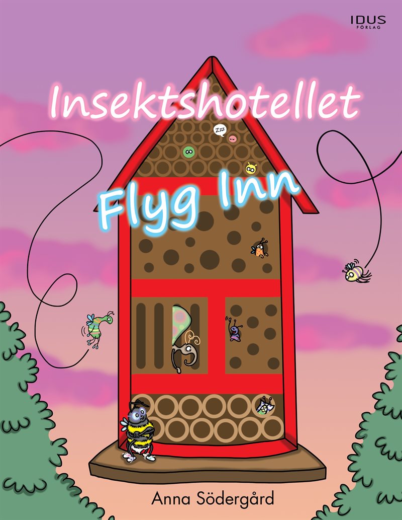 Insektshotellet Flyg Inn