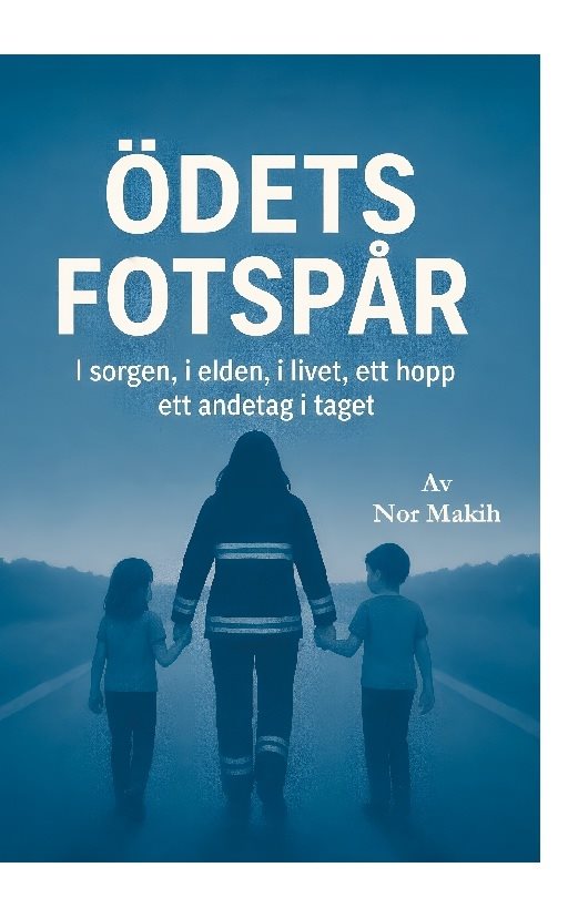 Ödets fotspår : I sorgen, i elden, i livet, ett hopp ett andetag i taget.