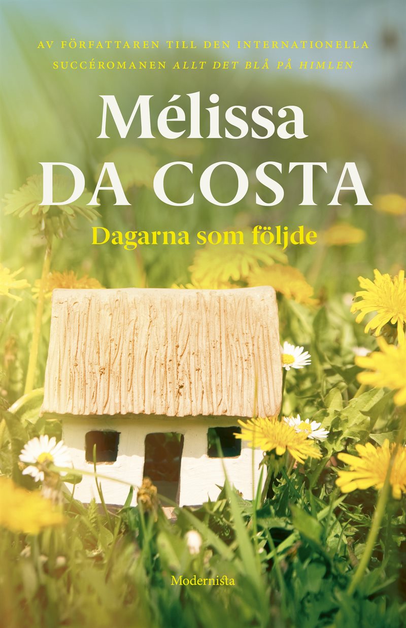 Dagarna som följde