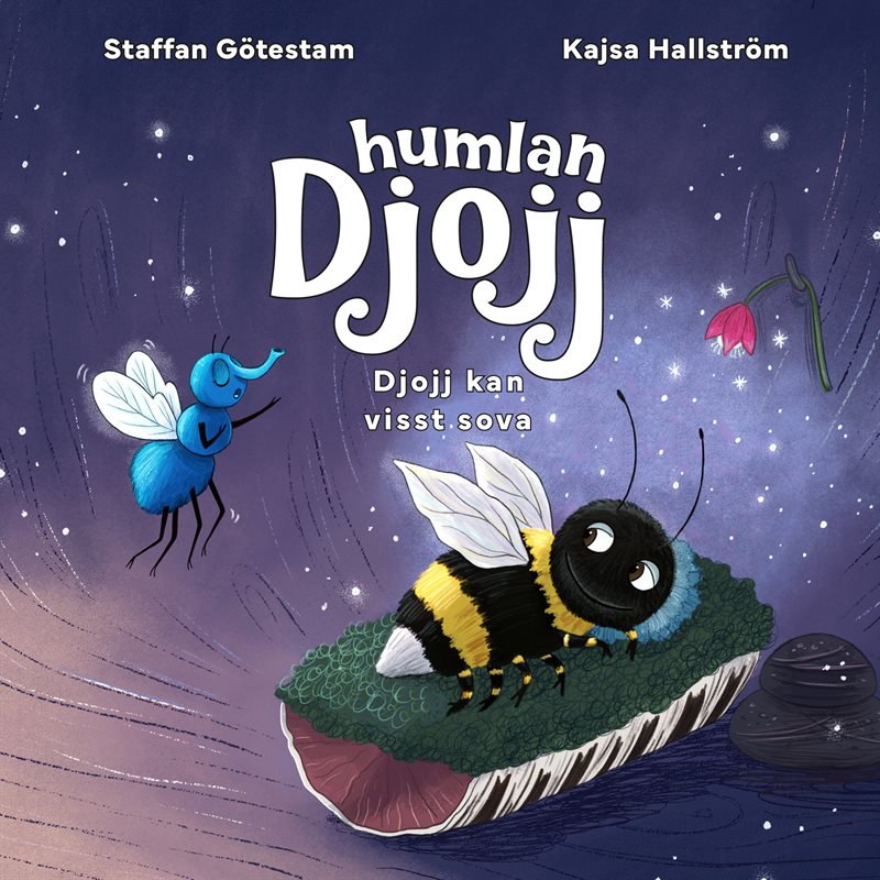 Djojj kan visst sova