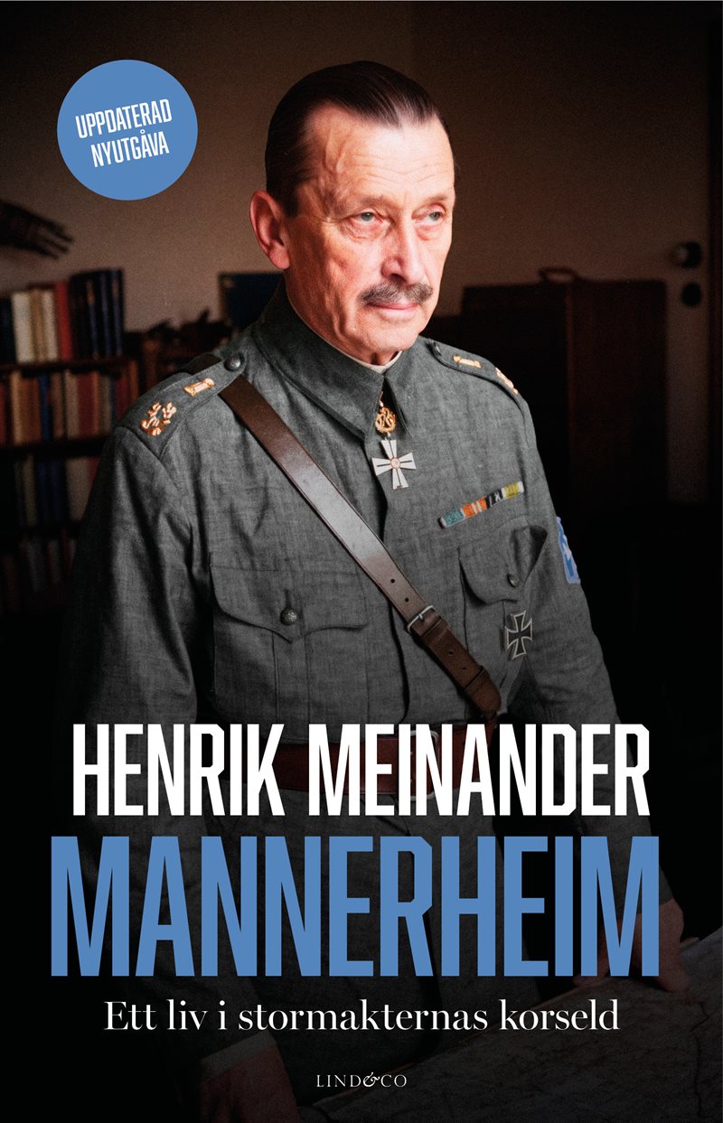 Mannerheim : ett liv i stormakternas korseld