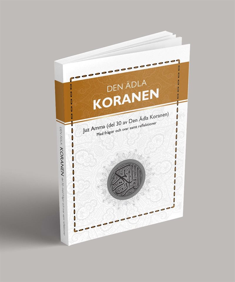 DEN ÄDLA KORANEN - del 30, Med frågor och svar samt reflektioner