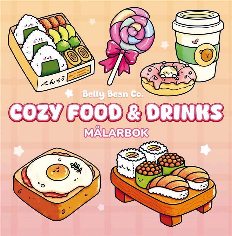 Cozy Food & Drinks : Målarbok