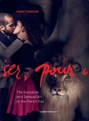 The French Kiss - Marc Thirouin