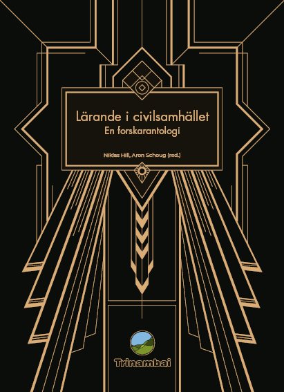Lärande i civilsamhället : en forskarantologi
