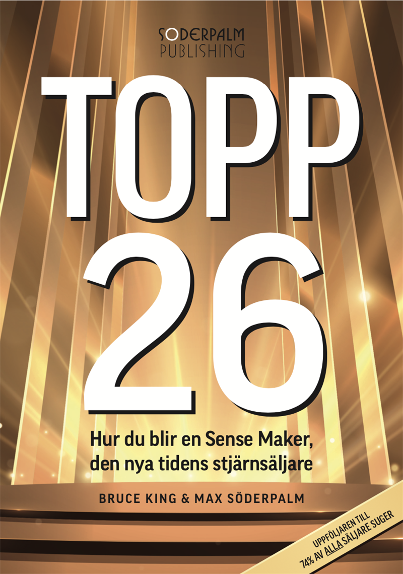 Topp 26 - Så blir du en Sense Maker, den nya tidens stjärnsäljare
