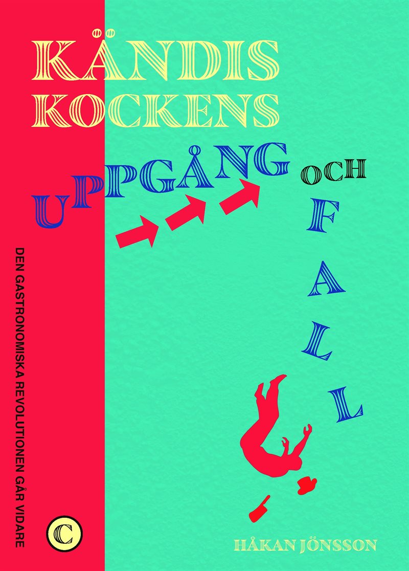 Kändiskockens uppgång och fall