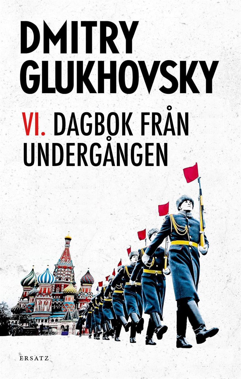 Vi. Dagbok från undergången