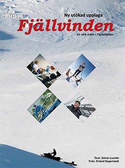 Längs fjällvinden - liv och öden i Tärnafjällen