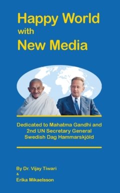 Happy world with new media