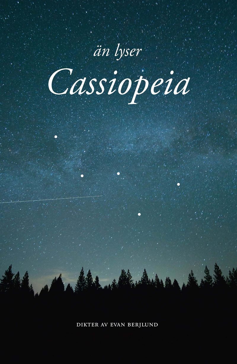 Än lyser Cassiopeia