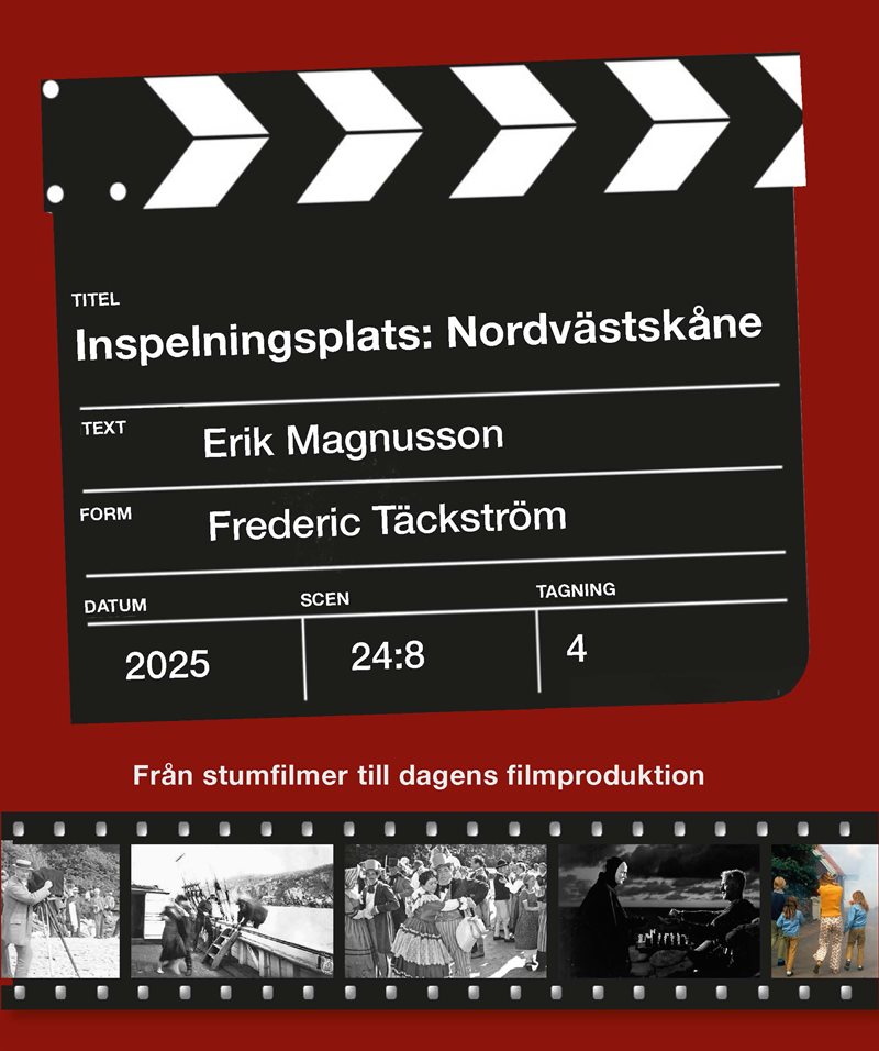 Inspelningsplats : Nordvästskåne