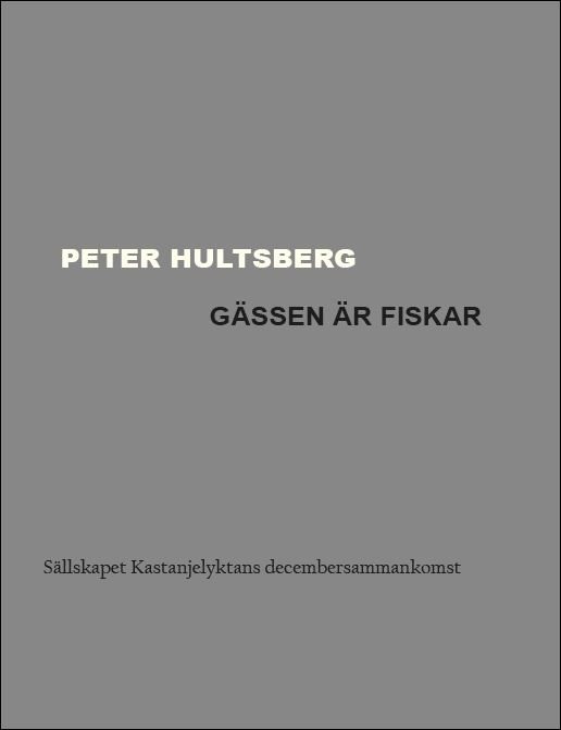 Gässen är fiskar