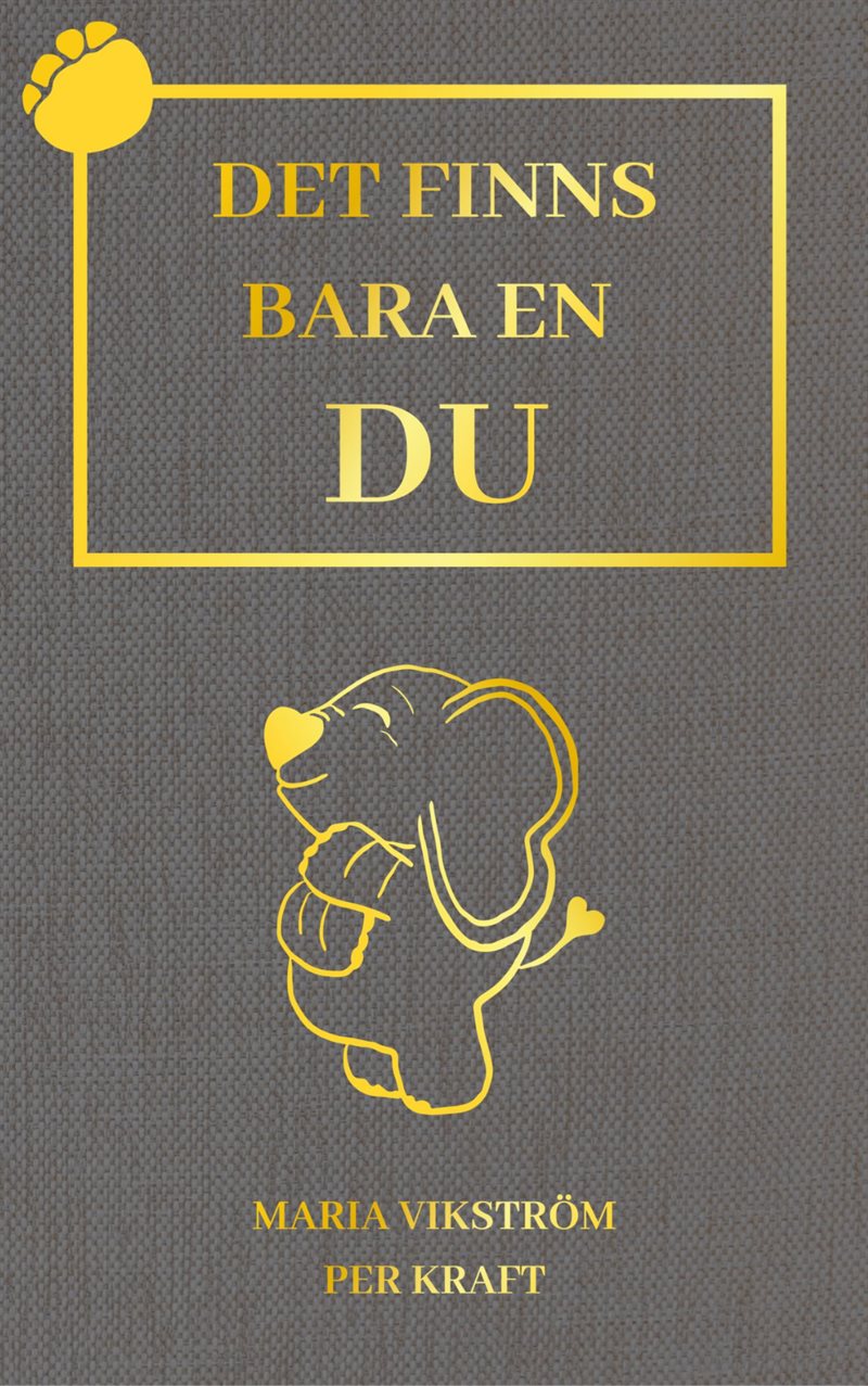 Det finns bara en du