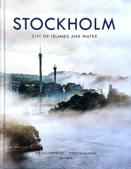 Stockholm : city of islands and water