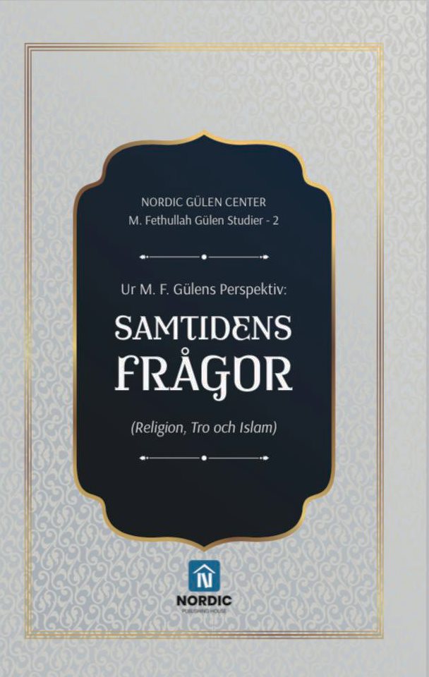 Ur M. Fethullah Gülens perspektiv : samtidens frågor