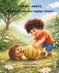 Gilgamesh och den taggiga vännen