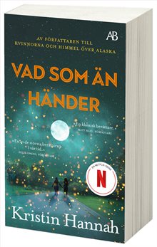 Vad som än händer