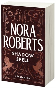 Shadow spell (svensk utgåva) : Längtan hem