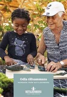 Odla tillsammans : Handbok från Botildenborg