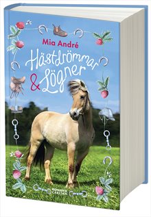 Hästdrömmar och lögner